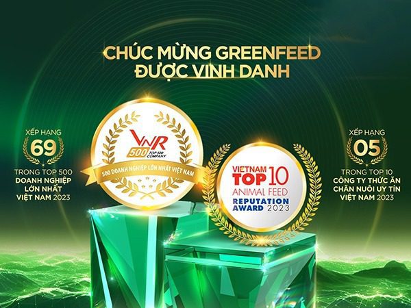 GREENFEED VIETNAM CONTINUES ITS WINNING RUN WITH TOP 5 PRESTIGIOUS ANIMAL FEED COMPANIES