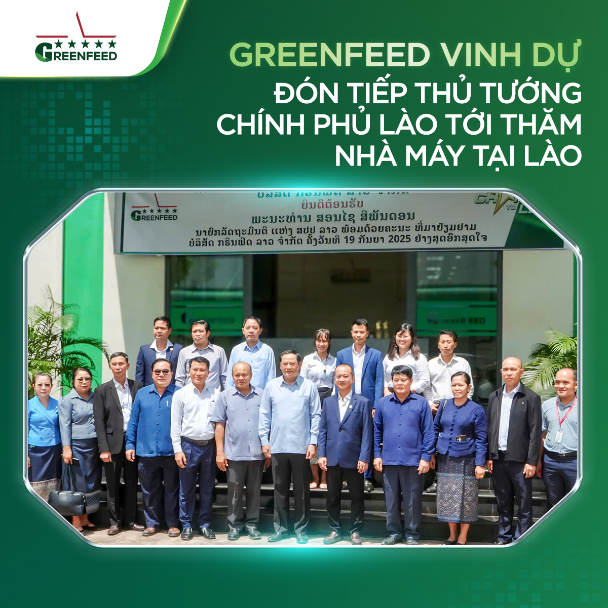GREENFEED Vinh dự đón tiếp thủ tưởng chính phủ Lào tới thăm nhà máy tại Lào