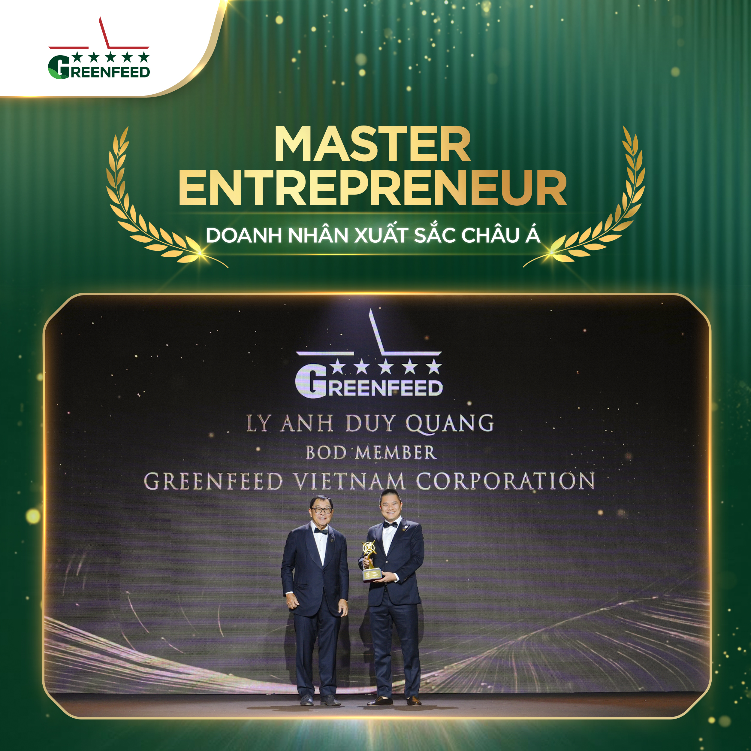 Master Entrepreneur Award – honoring Mr. Ly Anh Duy Quang, BOD Member for 9 consecutive years