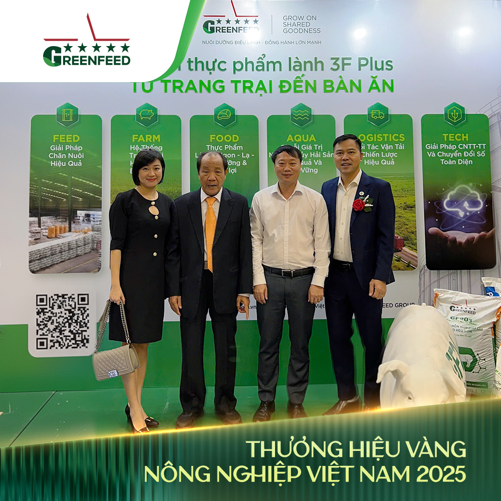 BỘ BA GIẢI PHÁP DINH DƯỠNG & THÚ Y GREENFEED LÀ THƯƠNG HIỆU VÀNG NÔNG NGHIỆP VIỆT NAM 2025