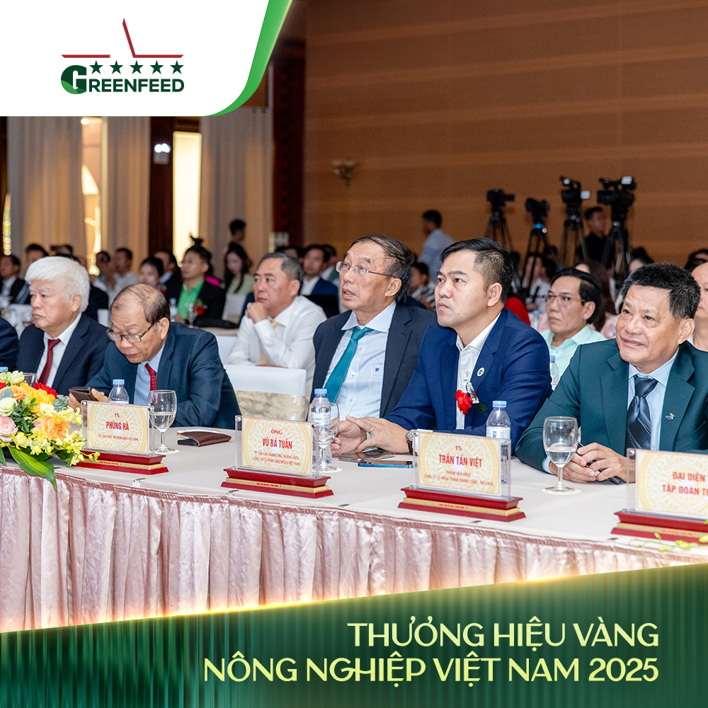 BỘ BA GIẢI PHÁP DINH DƯỠNG & THÚ Y GREENFEED LÀ THƯƠNG HIỆU VÀNG NÔNG NGHIỆP VIỆT NAM 2025