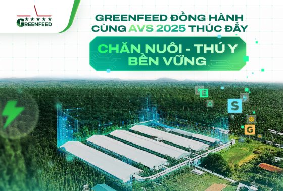 GREENFEED CÙNG THÚC ĐẨY CÁC GIẢI PHÁP VÀ SÁNG KIẾN BỀN VỮNG NGÀNH CHĂN NUÔI – THÚ Y TẠI HỘI NGHỊ AVS 2025