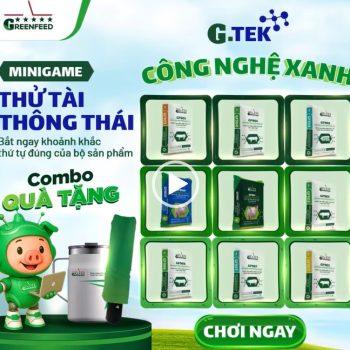 [MINIGAME] THỬ TÀI THÔNG THÁI: BẮT NGAY KHOẢNH KHẮC THỨ TỰ ĐÚNG CỦA BỘ SẢN PHẨM G.TEK CÔNG NGHỆ XANH