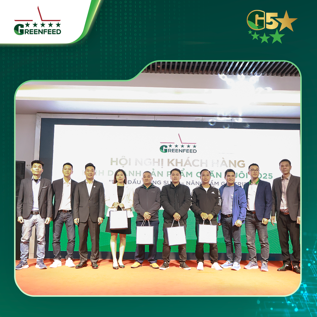 HỘI NGHỊ KHÁCH HÀNG KINH DOANH SẢN PHẨM CHĂN NUÔI DẪN ĐẦU NĂNG SUẤT – NÂNG TẦM GIÁ TRỊ