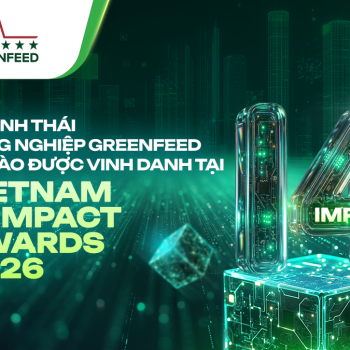GREENFEED PROUDLY HONORED IN TWO CATEGORIES AT THE VIETNAM I4 IMPACT AWARDS 2026