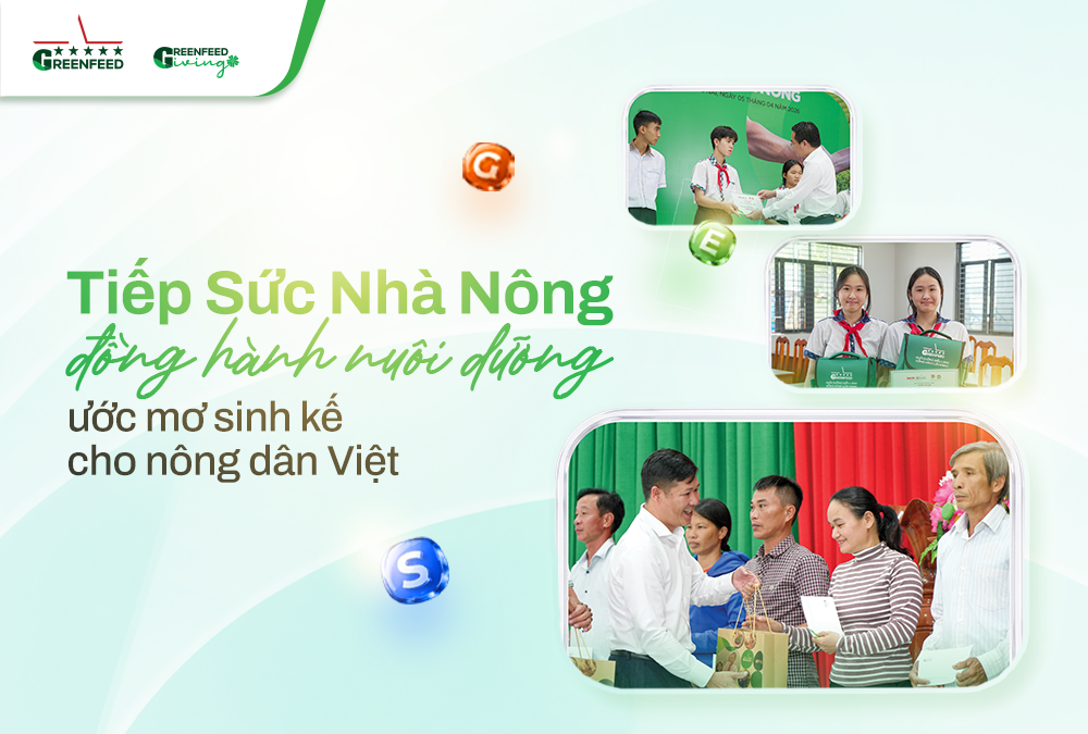 TIẾP SỨC NHÀ NÔNG: ĐỒNG HÀNH NUÔI DƯỠNG ƯỚC MƠ SINH KẾ CHO NÔNG DÂN VIỆT