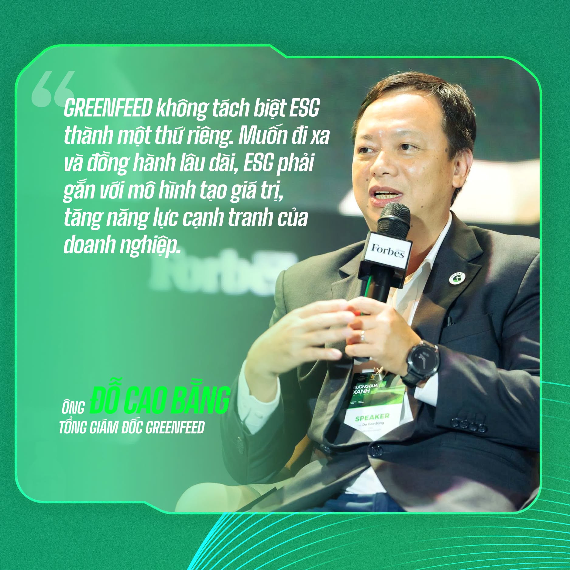Biến ESG Thành Động Lực Cho Tăng Trưởng Bền Vững – GREENFEED Được Vinh Danh Top 50 ESG Của Forbes Việt Nam – ảnh 3